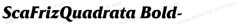 ScaFrizQuadrata Bold字体转换